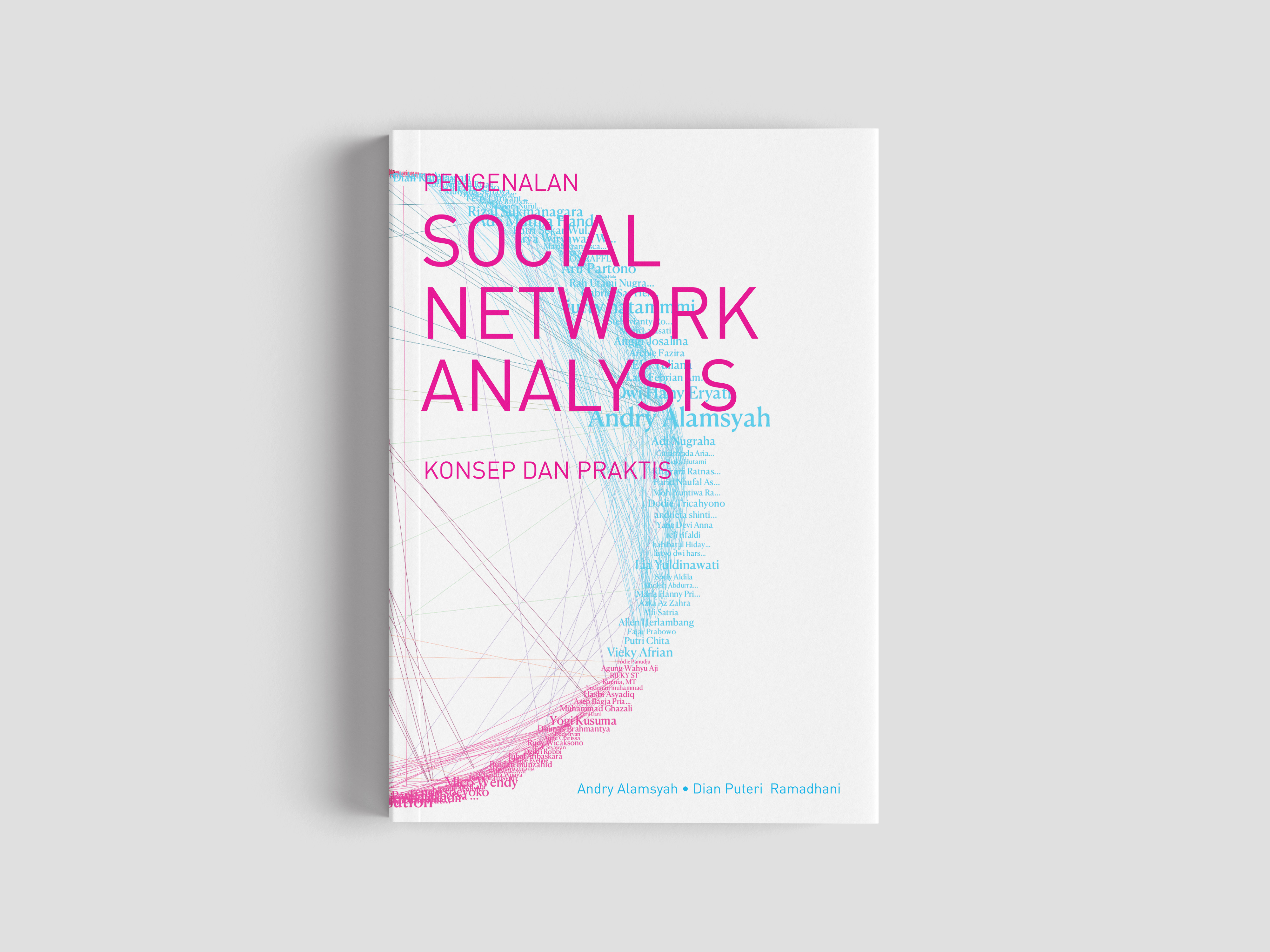 Pengenalan Social Network Analysis: Konsep dan Praktik